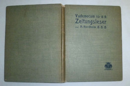 Vademecum Für Zeitungsleser - Eine Erklärung Der In Zeitungen Vorkommenden Fremdwörter Und Ausdrücke Im Verkehrsleben - Non Classés