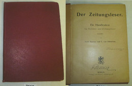 Der Zeitungsleser - Ein Handlexikon Für Politiker Und Zeitungsleser - Unclassified