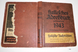 Hallesches Adreßbuch Mit Umgebung 1943 - Zonder Classificatie