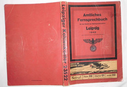 Amtliches Fernsprechbuch Für Den Bezirk Der Reichspostdirektion Leipzig 1940 - Sin Clasificación