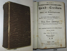 Neuestes Lateinisch-deutsches Und Deutsch-lateinisches Hand-Lexikon Zum Schul- Und Geschäftsgebrauche. Nach Den Besten Q - Non Classés