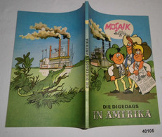 Die Digedags In Amerika (Mosaik Sammelband Paperback) - Digedags