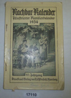 Nachbar-Kalender - Illustrierter Familienkalender Für Das Jahr 1934 (46. Jahrgang) - Calendriers