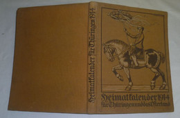 Heimatkalender 1914 Für Thüringen Und Das Osterland - Calendriers
