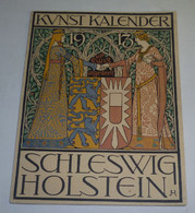 Kunstkalender Schleswig Holstein 1913 - Calendriers