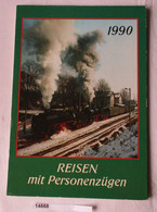 Reisen Mit Personenzügen - 1990 Kalender - Kalenders