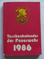 Taschenkalender Der Feuerwehr 1986 - Kalenders