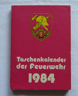 Taschenkalender Der Feuerwehr 1984 - Kalender