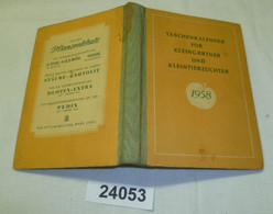 Taschenkalender Für Kleingärtner Und Kleintierzüchter 1958 - Kalender