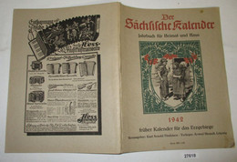 Der Sächsische Kalender  Jahrbuch Für Heimat Und Haus 1942 - Calendriers