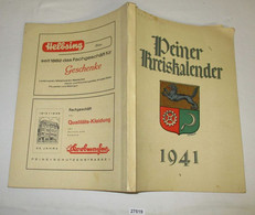 Peiner Kreiskalender - Ein Heimatbuch Für Das Jahr 1941 - Calendars