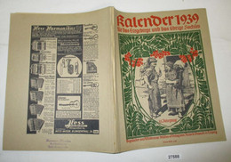 Kalender  1939 Für Das Erzgebirge, Das übrige Sachsen Und Das Sudetenland - 35. Jahrgang - Calendars