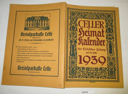 Celler Heimatkalender Der Celleschen Zeitung Auf Das Jahr 1939 - Calendars