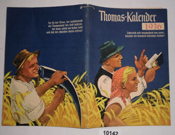 Der Thomas-Kalender Für Das Jahr 1936 - Die Nützliche Thomasmehl-Werbeschrift Die Das Wohl Und Gedeih Deiner Scholle Bet - Kalenders