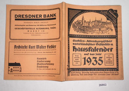 Sachsen-Altenburgischer Vaterländischer Geschichts- Und Hauskalender 1935 - Calendars