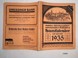 Sachsen-Altenburgischer Vaterländischer Geschichts- Und Hauskalender 1935 - Calendars