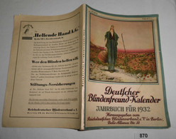 Deutscher Blindenfreund-Kalender / Jahrbuch Für 1932 - Kalender