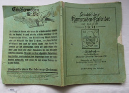 Sächsischer Kameraden-Kalender Auf Das Jahr 1931 - Jahrbuch Des Sächsischen Militär-Vereins-Bundes (E.V.) - Calendarios