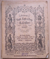 Freiberger Stadt-, Land- U. Berg-Kalender Auf Das Jahr 1927 - Kalenders