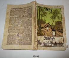 Köhler's Illustrierter Deutscher Kolonial-Kalender 1927 - Kalender