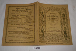 Freiberger Stadt-, Land- U. Berg-Kalender Auf Das Jahr 1919 - Glück Auf! - Mit Beamten-Verzeichnis Der Königlichen Und S - Calendriers