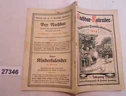 Nachbar-Kalender - Illustrierter Familienkalender Für Das Jahr 1914 (26. Jahrgang) - Kalender