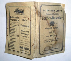 Dr. William Löbe's Landwirtschaftlicher Taschen-Kalender Für Das Königreich Sachsen 1914 (56. Jahrgang), Teil II - Calendriers