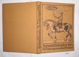 Heimatkalender 1914 Für Thüringen Und Das Osterland - Kalenders