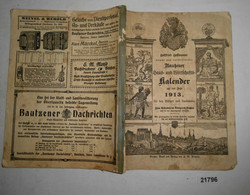 Gottfried Hoffmanns Neuer Und Verbesserter Bautzener Haus- Und Wirtschafts-Kalender Auf Das Jahr 1913 Für Den Bürger Und - Calendars