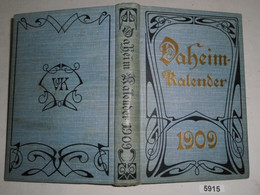 Daheim-Kalender Für Das Deutsche Reich - Auf Das Gemeinjahr 1909 - Calendars