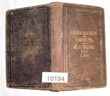 Mentzel Und V. Lengerke's Landwirtschaftlicher Hülfs- Und Schreib-Kalender, 57.Jahrgang 1904, Erster Teil - Calendars