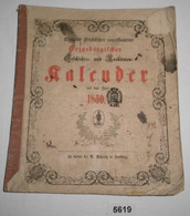 Königlich Sächsischer Concessionirter Erzgebirgischer Geschichts- Und Anekdoten-Kalender Auf Das Jahr 1860 - Calendriers