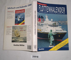 Köhlers Flottenkalender - Internationales Jahrbuch Der Seefahrt 2000 - Calendars