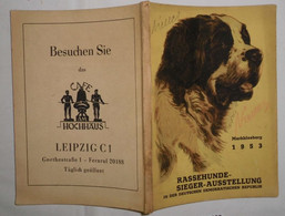 Rassehunde-Sieger-Ausstellung In Der Deutschen Demokratischen Republik - Am 30.August 1953 In Markkleeberg - Animals