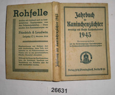 Jahrbuch Für Kaninchenzüchter Vereinigt Mit Wahls Taschenkalender 1943 - Tierwelt