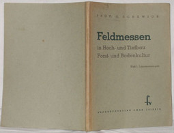 Feldmessen In Hoch Und Tiefbau Forst Und Bodenkultur - Técnico