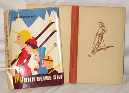 Du Und Deine Ski. Ein Unterhaltsames Skilehrbuch Für Anfänger Und Fortgeschrittene - Sports