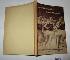 Leichtathletik - Krone Olympias (Jahrbuch 1956 Der Sektion Leichtathletik Der DDR) - Sports