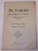 Die Biochemie - Mineralsalztherapie Dr. Med. Schüßlers - Gemeinverständliche Darstellung Und Anwendung Am Krankenbette - Health & Medecine