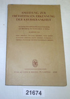 Anleitung Zur Frühzeitigen Erkennung Der Krebskrankheit - Gezondheid & Medicijnen