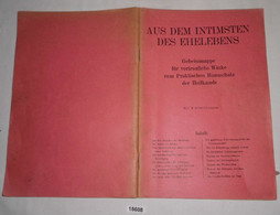 Aus Dem Intimsten Des Ehelebens, Geheimmappe Für Vertrauliche Winke Zum Praktischen Hausschatz Der Heilkunde - Health & Medecine