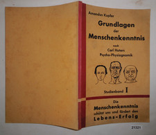 Grundlagen Der Praktischen Menschenkenntnis Nach Carl Huters Psycho-Physiognomik. 11. Auflage. 1911-1932. Sudienband 1. - Gezondheid & Medicijnen