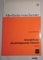 Grundriß Der Physiologischen Chemie Erster Teil - Medizin Von Heute 3 - Gezondheid & Medicijnen