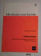 Embryologie - Medizin Von Heute 5 - Gezondheid & Medicijnen