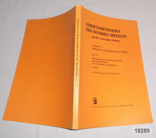 Arbeitsmethoden Der Inneren Medizin Und Ihr Verwandter Gebiete, Band VI: Mikroskopische Untersuchungsmethoden Und Arbeit - Gezondheid & Medicijnen