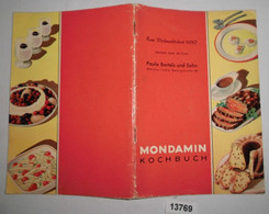 Mondamin Kochbuch - 250 Bewährte Rezepte Und Winke Zum Backen Und Kochen - Comidas & Bebidas