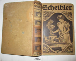 Scheiblers Kochbuch - Allgemeines Kochbuch Für Alle Stände - Comidas & Bebidas