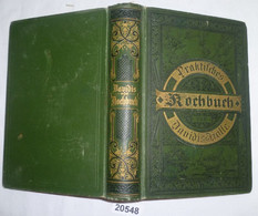 Henriette Davidis Praktisches Kochbuch Für Die Gewöhnliche Und Feinere Küche Mit Besonderer Berücksichtigung Der Anfänge - Comidas & Bebidas