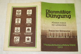 Planmäßige Düngung / Führer Durch Die Lehrschau Haus Der Düngung / 5. Reichsnährstandsausstellung Leipzig 1939 - Natuur