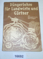 Lehrmeister Bücherei Nr. 634/35: Düngerlehre Für Landwirte Und Gärtner - Natuur